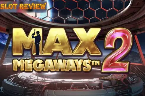 Max Megaways 2 slot